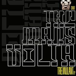 The Mars Volta <br> Tremulant EP