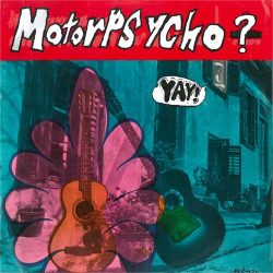 Motorpsycho <br> Yay! -
  LTD Turquoise (LP)
