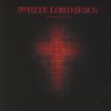 White Lord Jesus <br> Into That Good Night (LP)