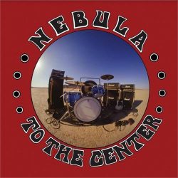 Nebula <br> To The Center
  - LTD (LP)
